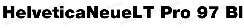 HelveticaNeueLT Pro 97 BlkCn字体转换
